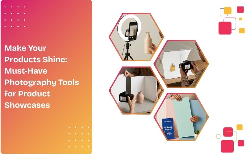 Make Your Products Shine: Must-Have Photography Tools for Product Showcases 