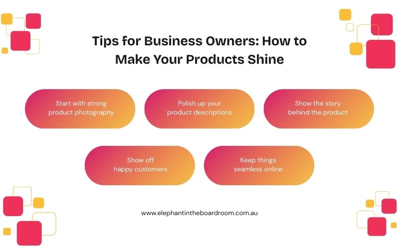 Tips for Business Owners: How to Make Your Products Shine